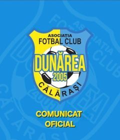 AFC Dunarea 2005 Calarasi contesta afirmatiile false si tendentioase din anumite articole de presa COMUNICAT DE PRESA