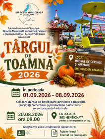 Anunt public Primaria Municipiului Calarasi prin Direcia Municipala de Servicii Publice a Municipiului Calarasi Serviciul Piete Oboare organizeaza Targul de Toamna 2026